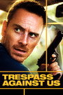 9-Trespass Against Us