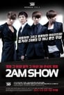 2AM SHOW