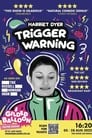 Harriet Dyer: Trigger Warning