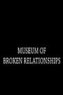 Museum of Broken Relationships