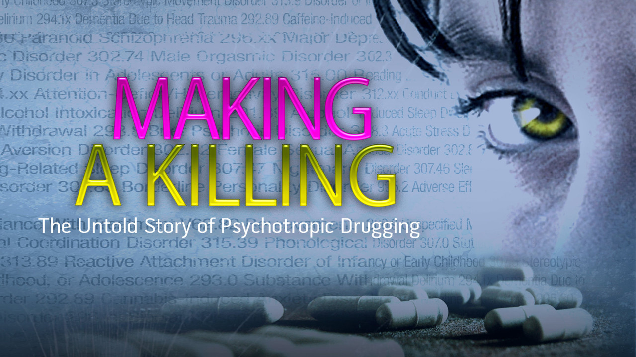 Backdrop image for movie Making a Killing: The Untold Story of Psychotropic Drugging