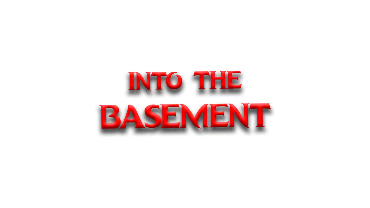 Backdrop image for movie Into the Basement