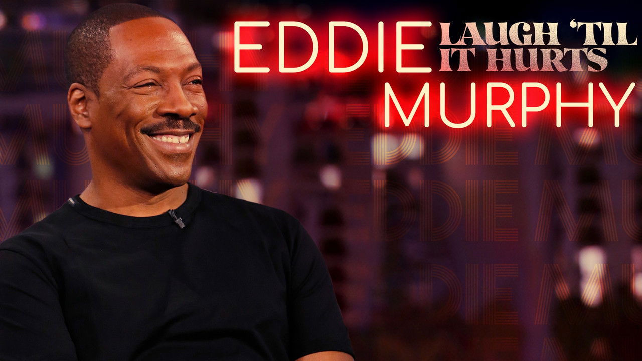 Backdrop image for movie Eddie Murphy: Laugh 'Til it Hurts