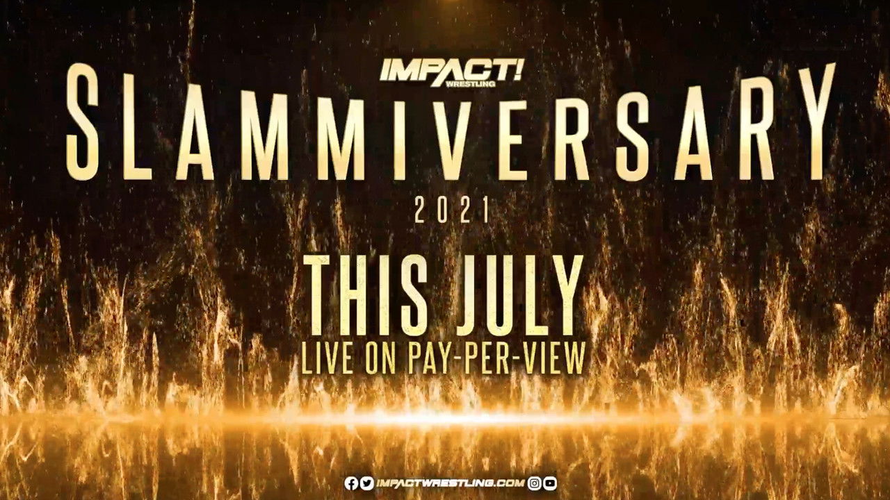Backdrop image for movie IMPACT Wrestling: Slammiversary 2021