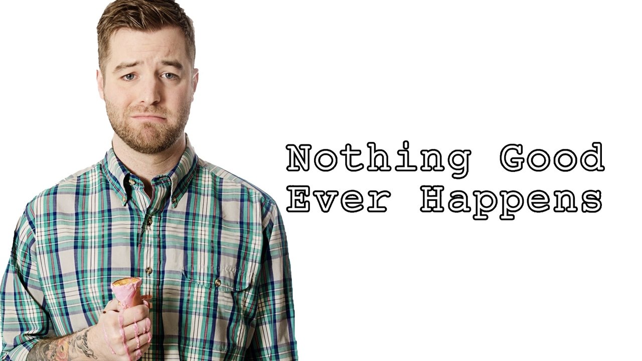Backdrop image for movie Nothing Good Ever Happens