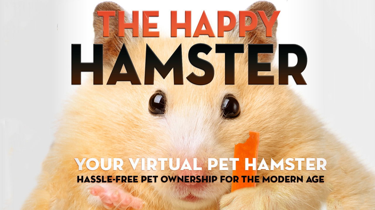 Backdrop image for movie The Happy Hamster: Your Virtual Pet Hamster - Hassle-Free Pet Ownership for the Modern Age