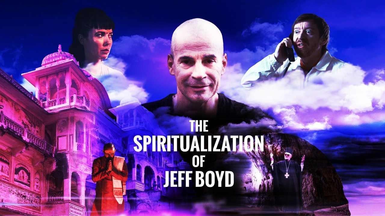 Backdrop image for movie The Spiritualization of Jeff Boyd