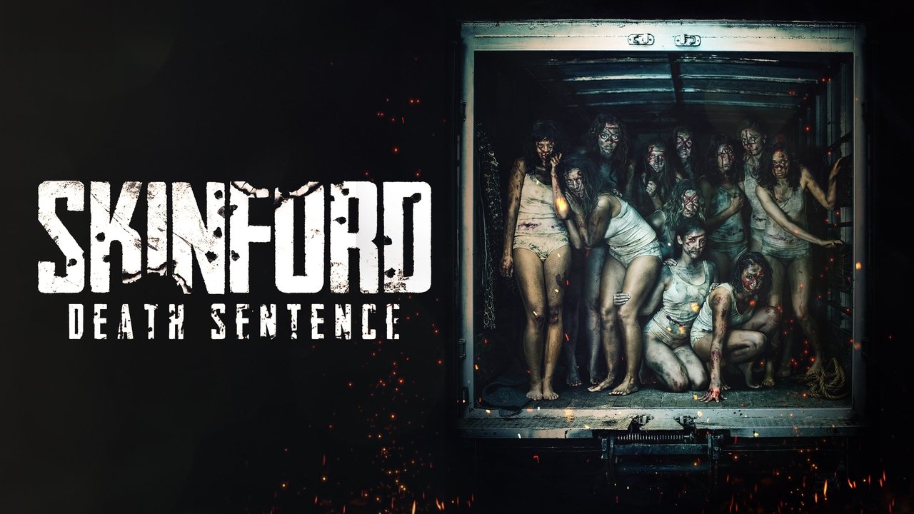 Backdrop image for movie Skinford: Death Sentence
