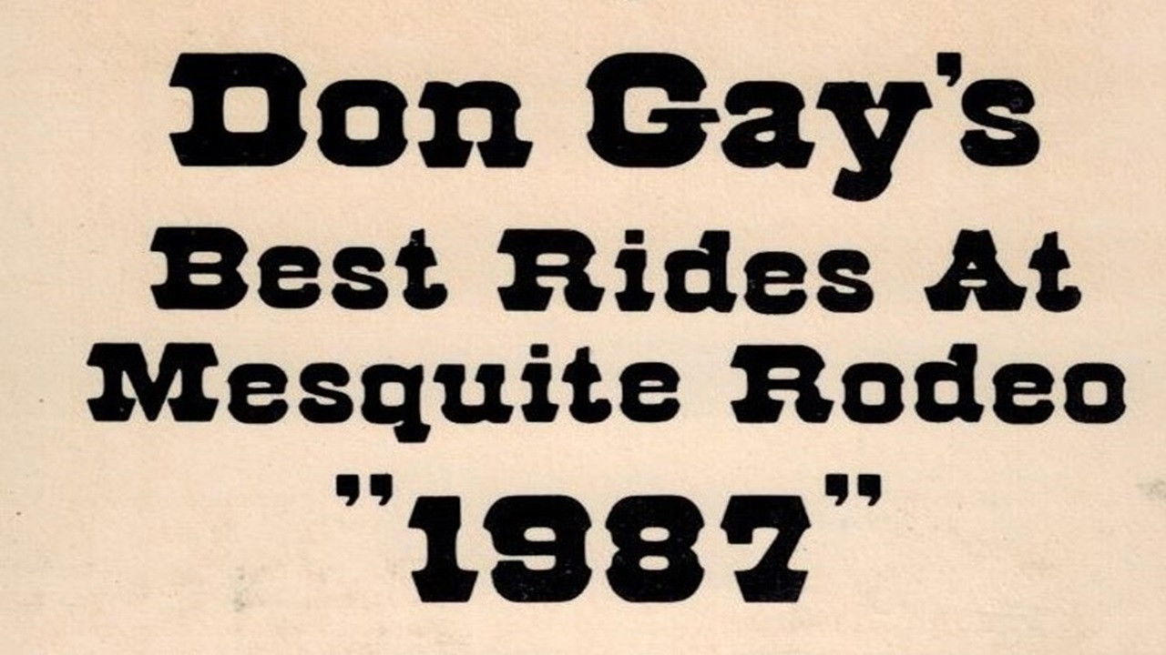 Backdrop image for movie Don Gay's Best Rides At Mesquite Rodeo 1987