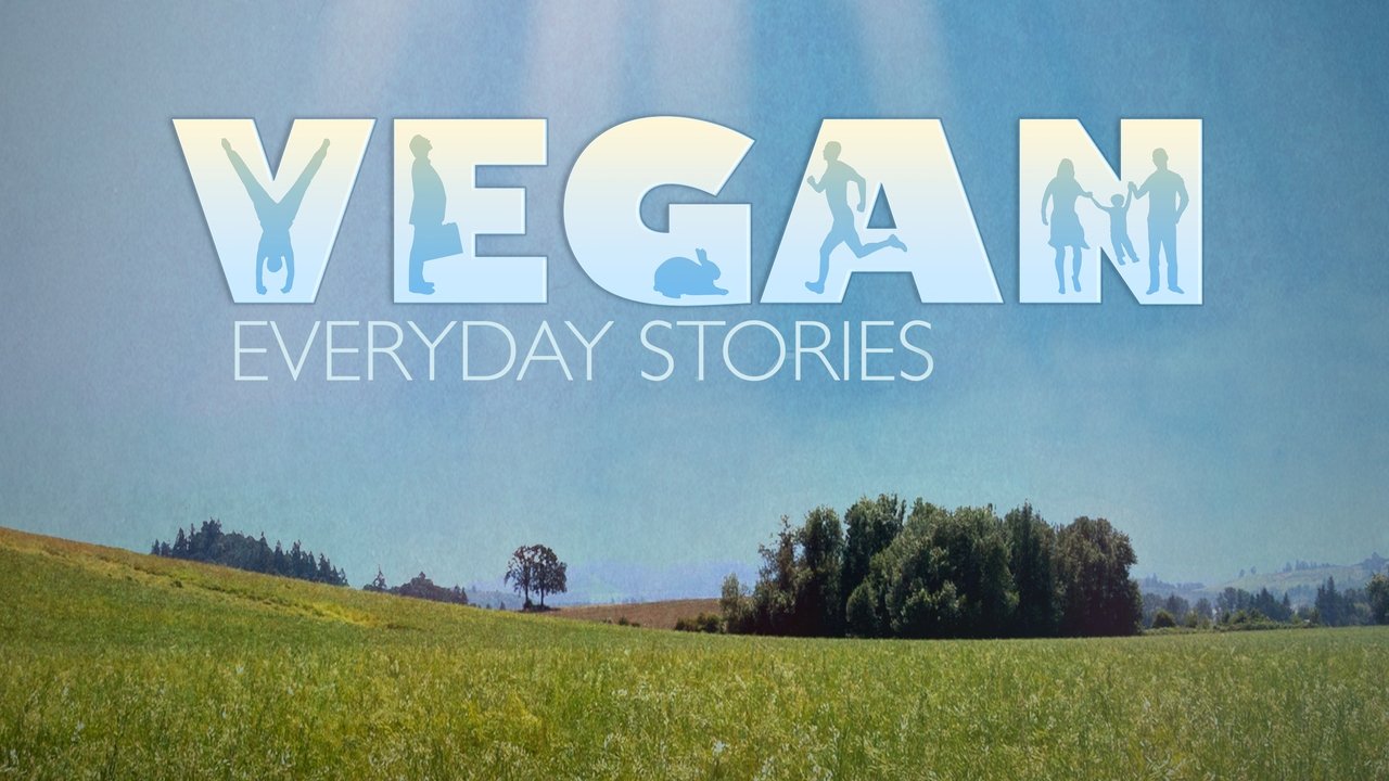 Backdrop image for movie Vegan: Everyday Stories
