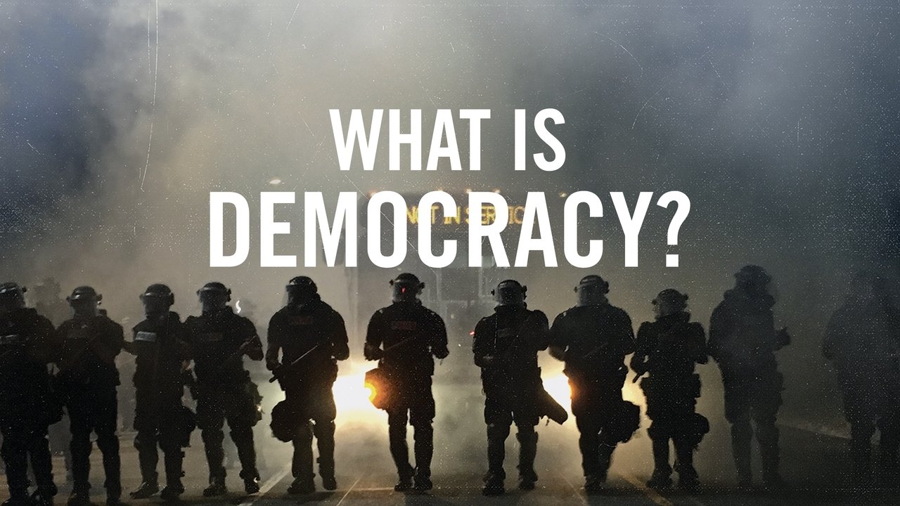 Backdrop image for movie What Is Democracy?