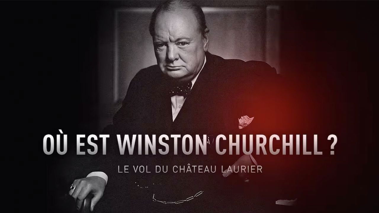 Backdrop image for movie Où est Winston Churchill ? Le vol du Château Laurier