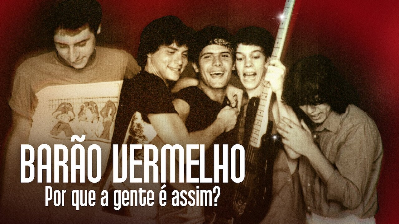 Backdrop image for movie Barão Vermelho: Por que a gente é assim?