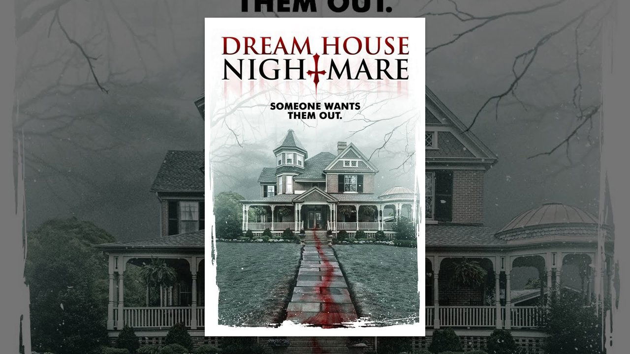Backdrop image for movie Dream House Nightmare