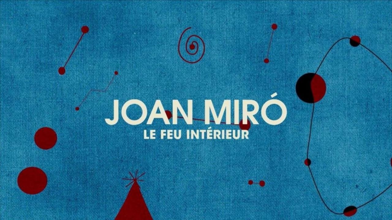 Backdrop image for movie Joan Miró, the Inner Fire