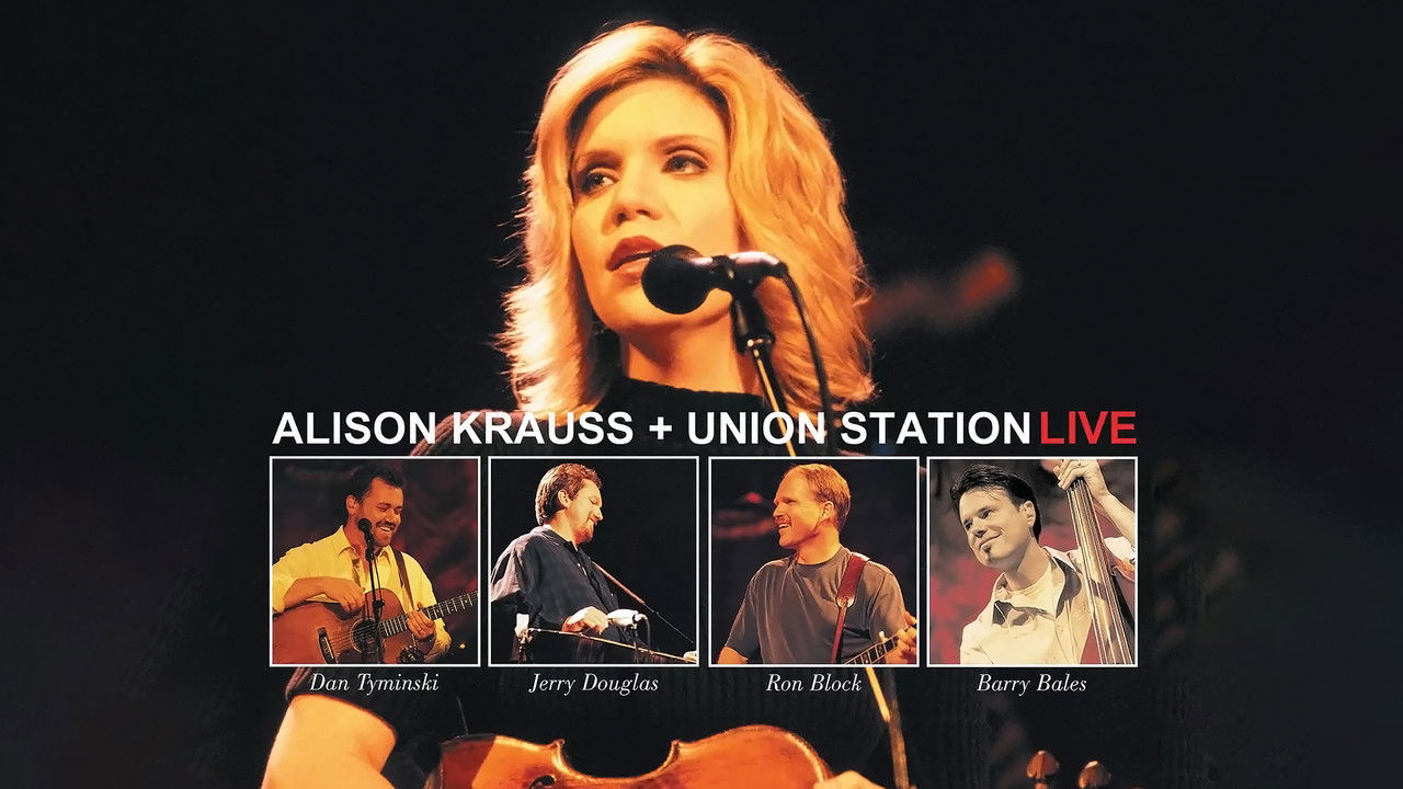 Backdrop image for movie Alison Krauss + Union Station Live