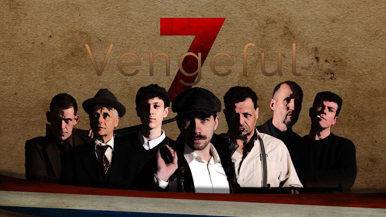 Backdrop image for movie Vengeful 7