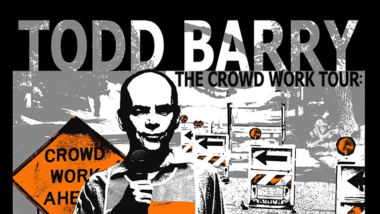 Backdrop image for movie Todd Barry: The Crowd Work Tour