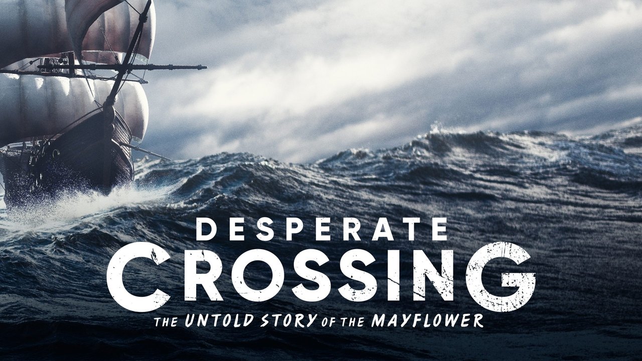 Backdrop image for movie Desperate Crossing: The Untold Story of the Mayflower