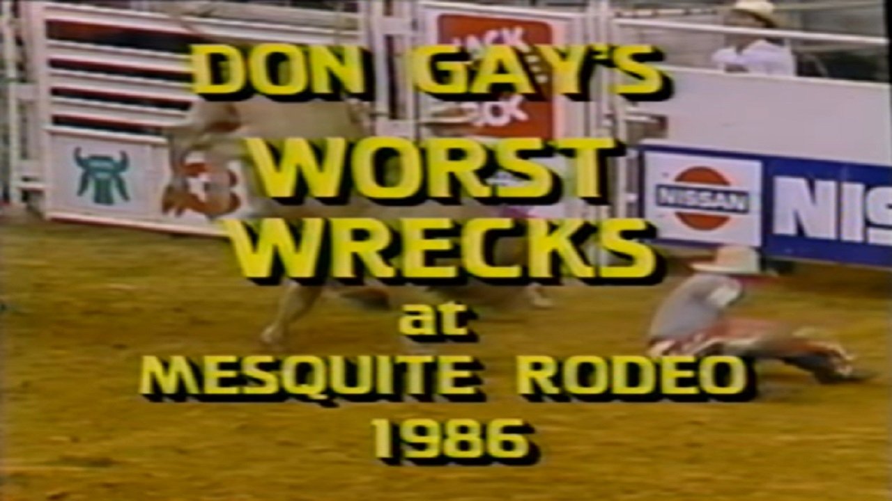 Backdrop image for movie Don Gay's Worst Wrecks at Mesquite Rodeo 1986