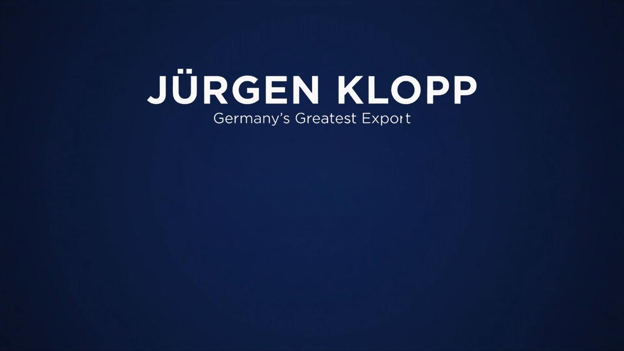 Backdrop image for movie Jürgen Klopp: Germany's Greatest Export