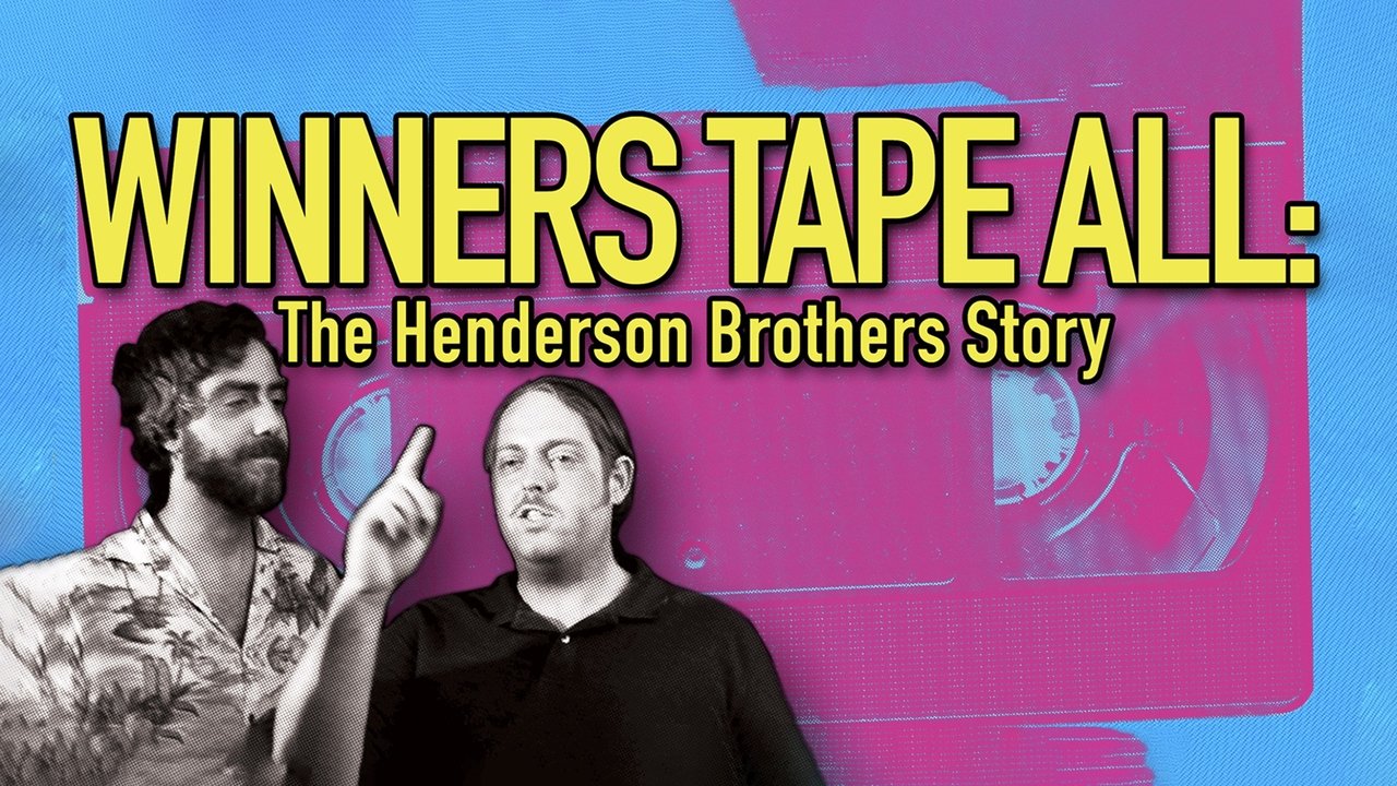 Backdrop image for movie Winners Tape All: The Henderson Brothers Story