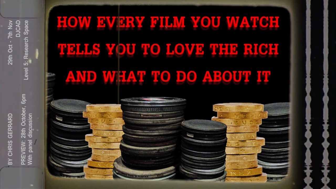 Backdrop image for movie How Every Film You Watch Tells You To Love The Rich and What To Do About It
