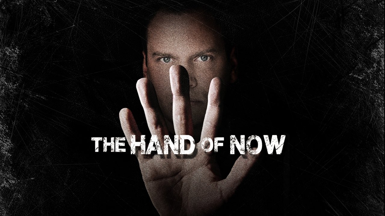 Backdrop image for movie The Hand of Now