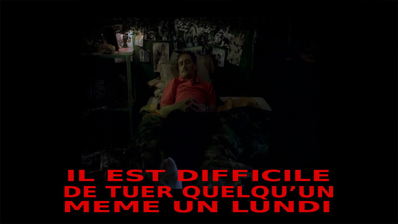 Backdrop image for movie It's Hard Killing Someone Even on a Monday