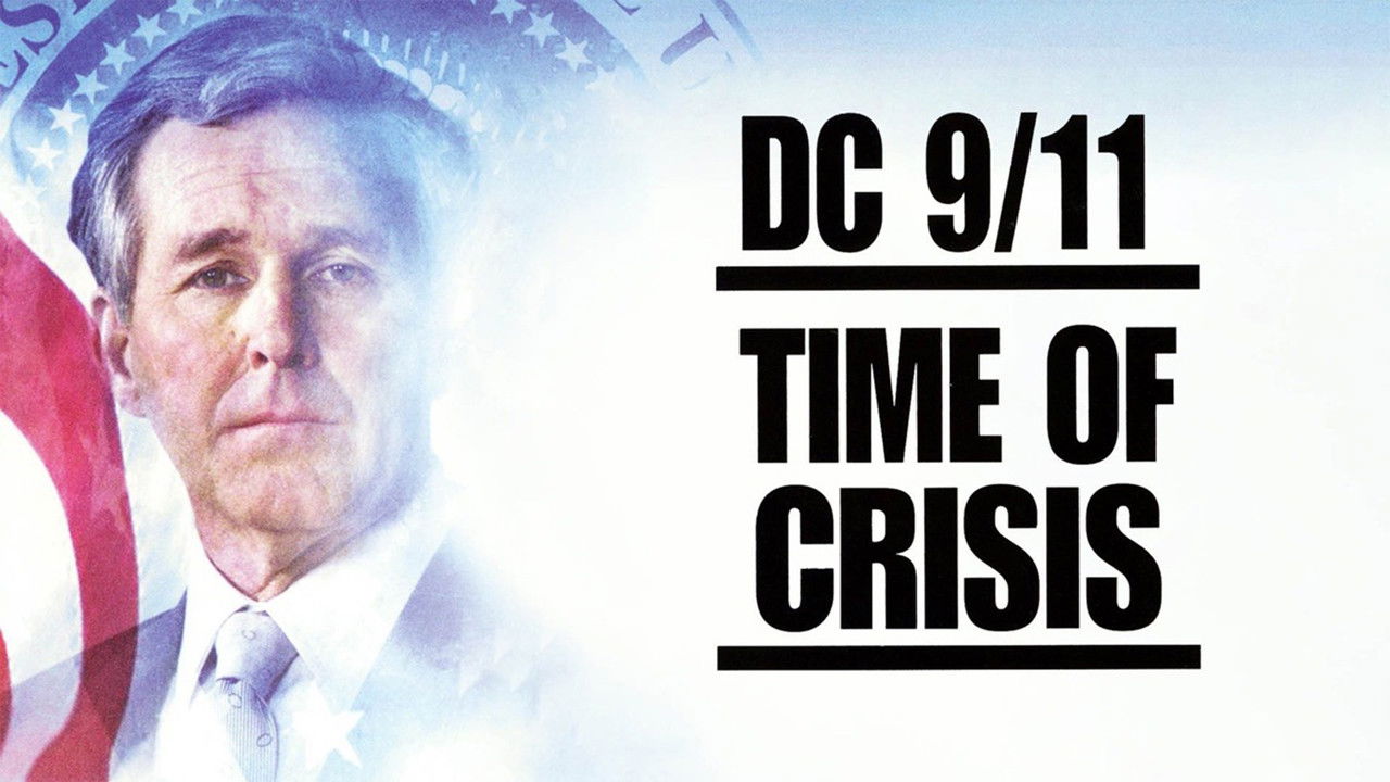 Backdrop image for movie DC 9/11: Time of Crisis