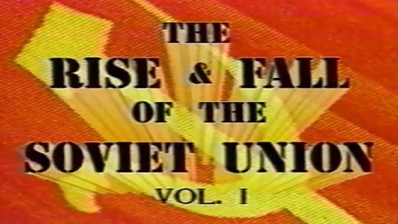 Backdrop image for movie Soviet Union: The Rise and Fall - Part 1