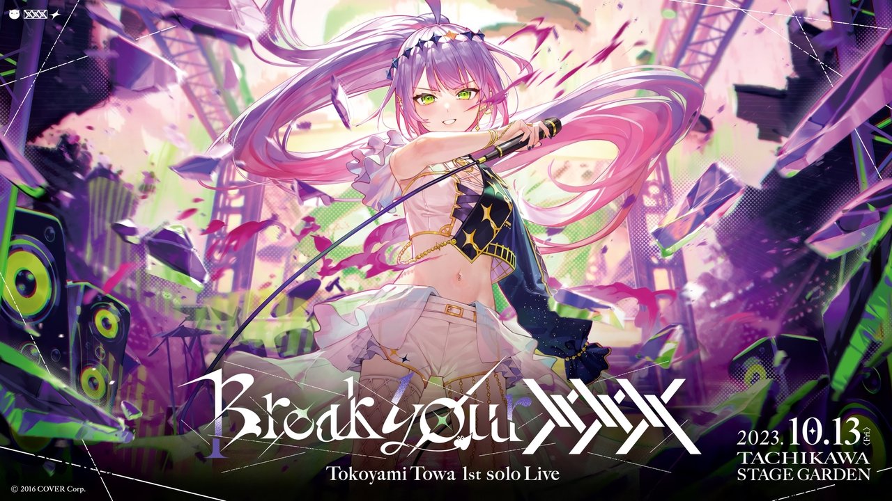Backdrop image for movie Tokoyami Towa 1st Solo Live - "Break Your xxx"