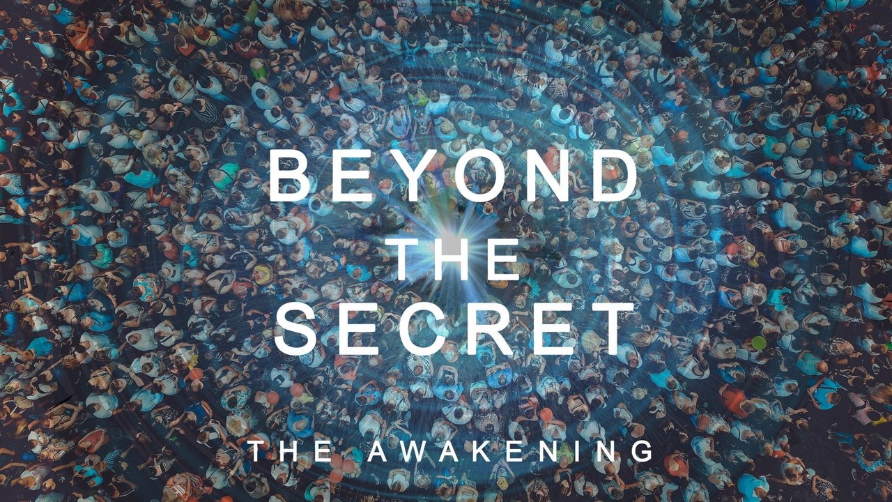 Backdrop image for movie Beyond The Secret: The Awakening