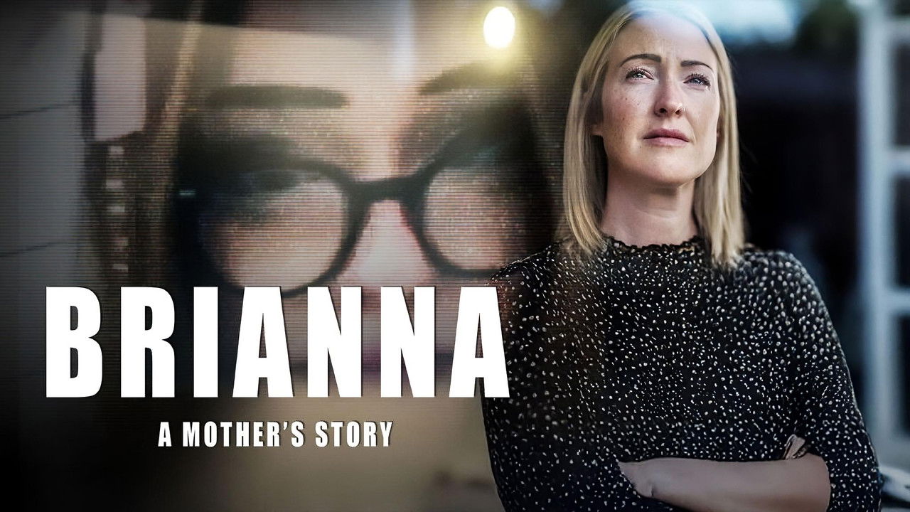 Backdrop image for movie Brianna: A Mother's Story