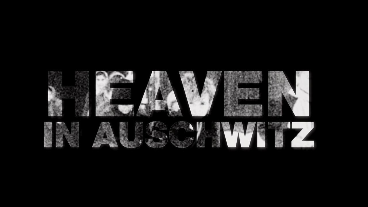 Backdrop image for movie Heaven in Auschwitz