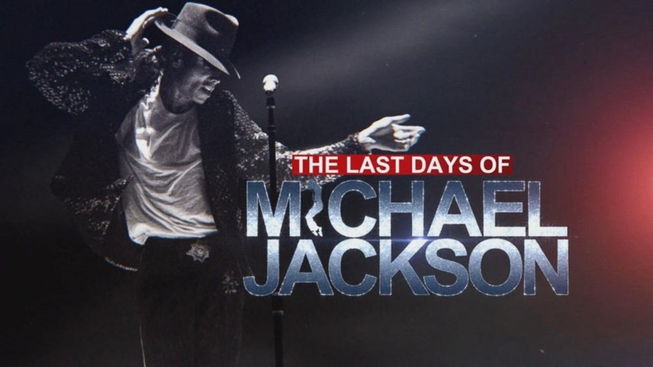Backdrop image for movie The Last Days of Michael Jackson