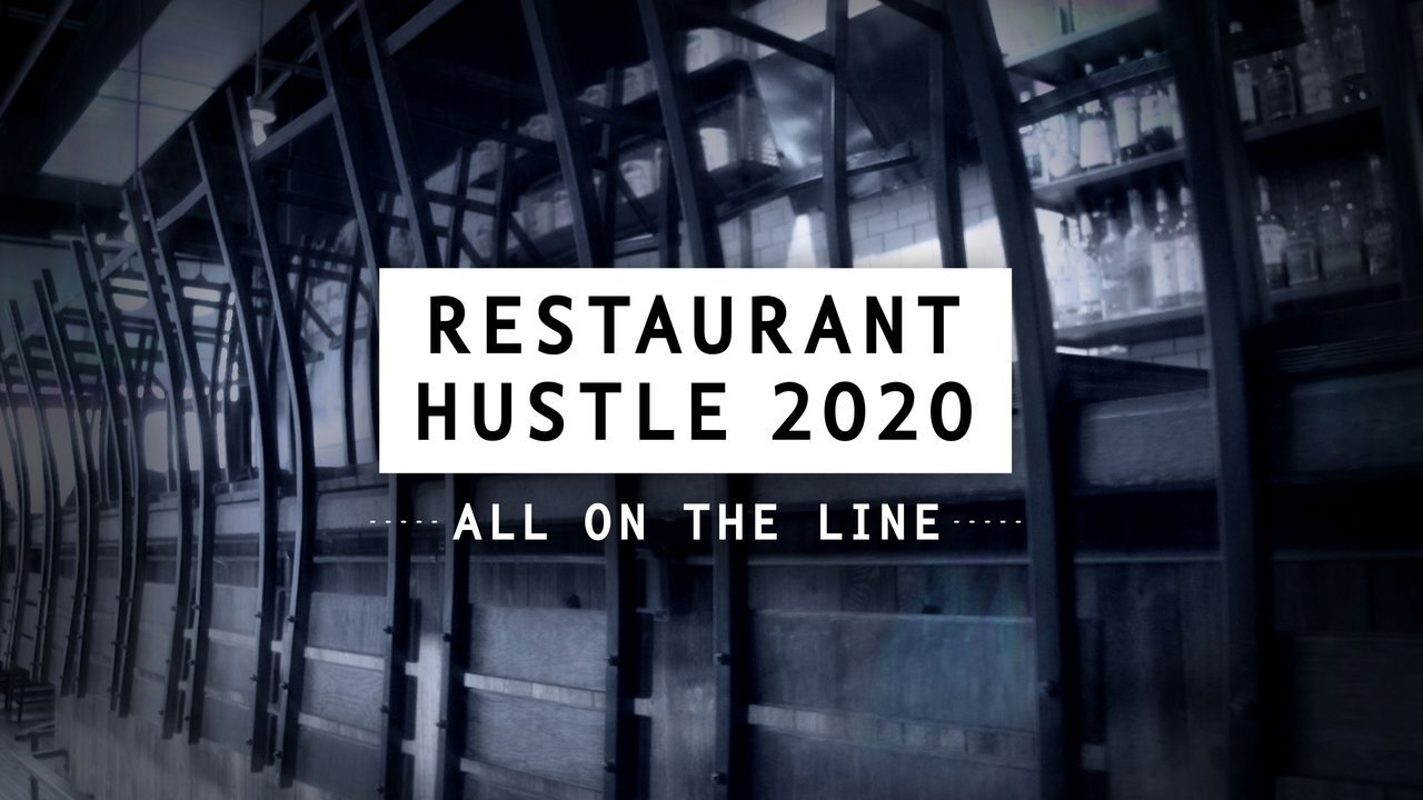 Backdrop image for movie Restaurant Hustle 2020: All On The Line