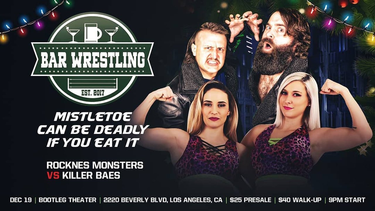 Backdrop image for movie Bar Wrestling 26: Mistletoe Can Be Deadly If You Eat It