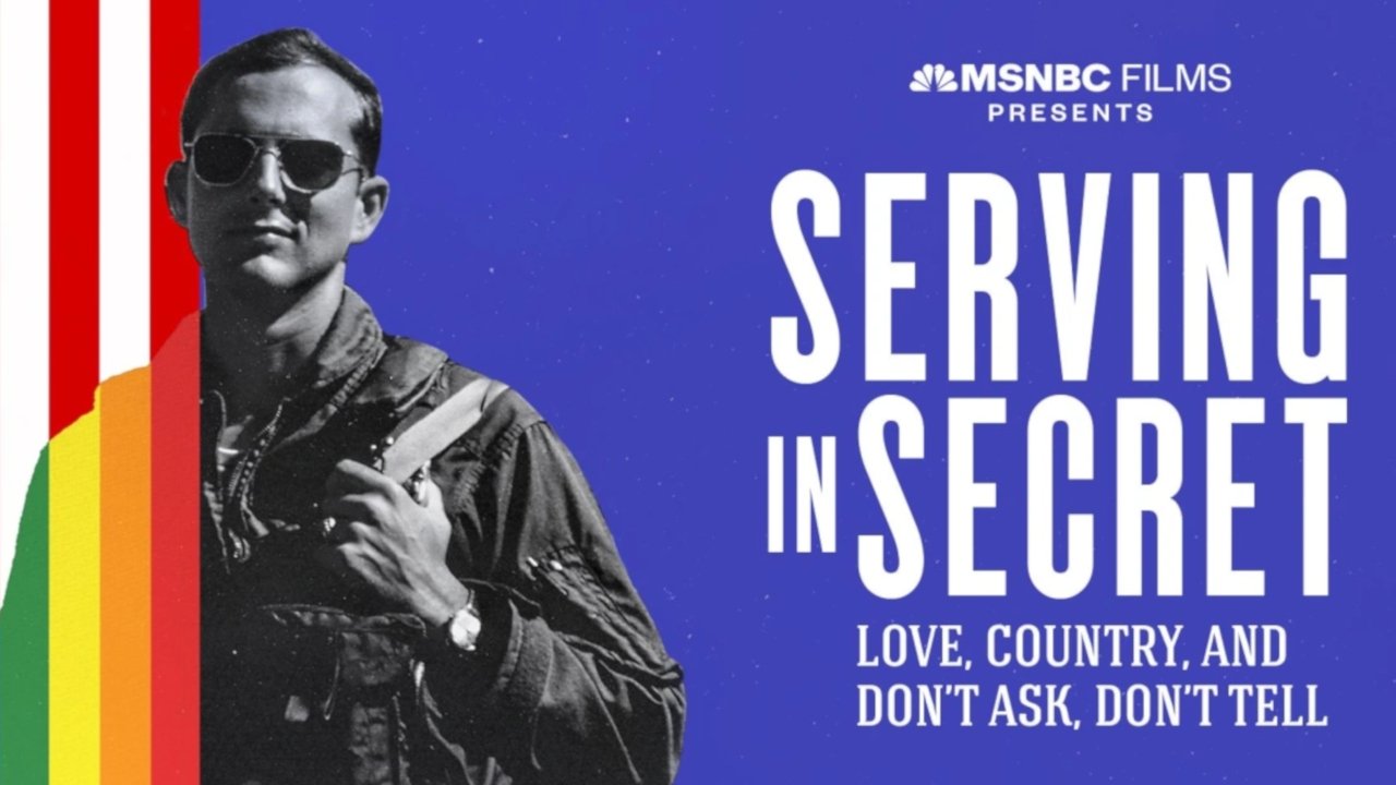 Backdrop image for movie Serving in Secret: Love, Country, and Don't Ask, Don't Tell