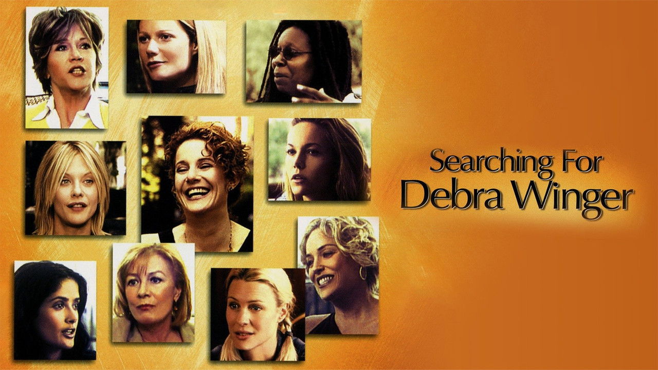 Backdrop image for movie Searching for Debra Winger
