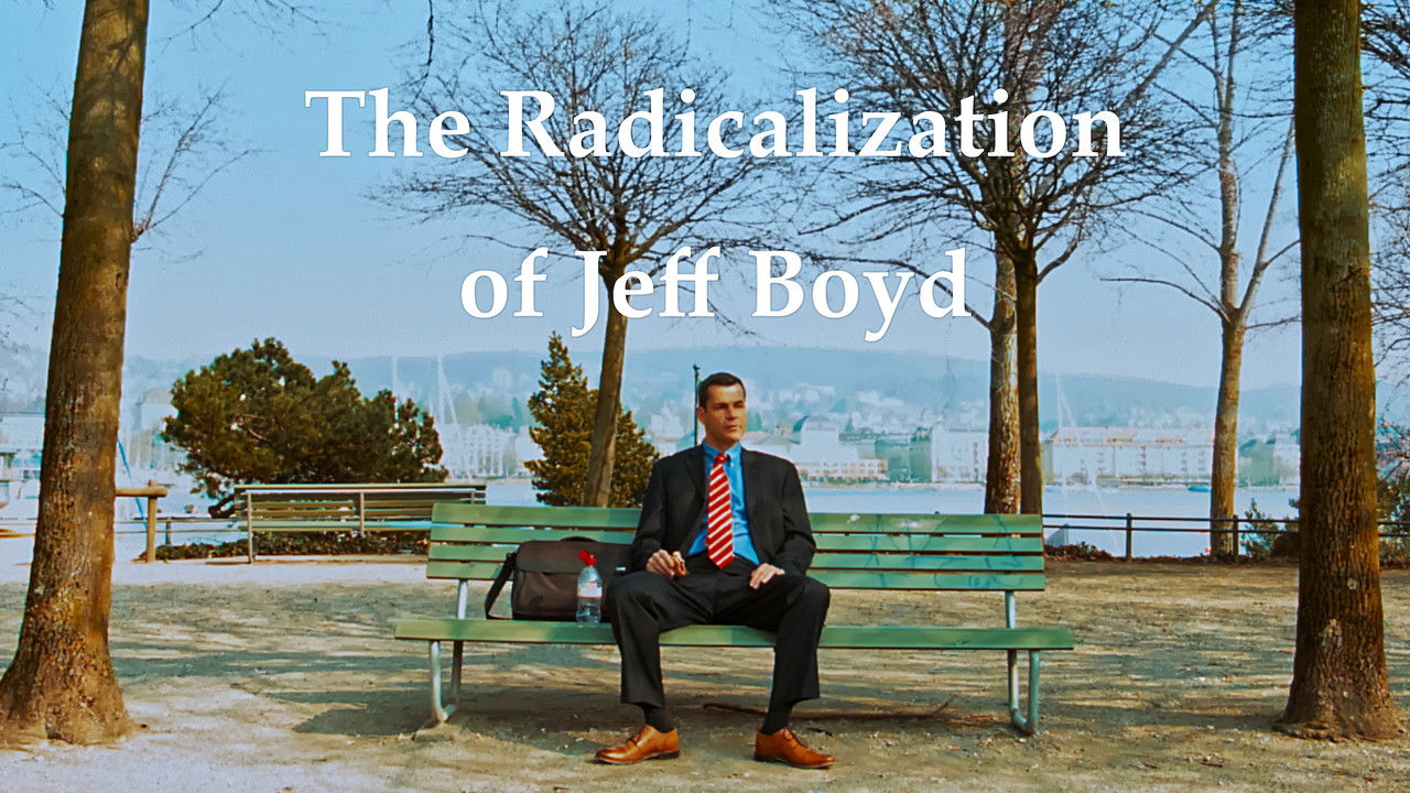 Backdrop image for movie The Radicalization of Jeff Boyd