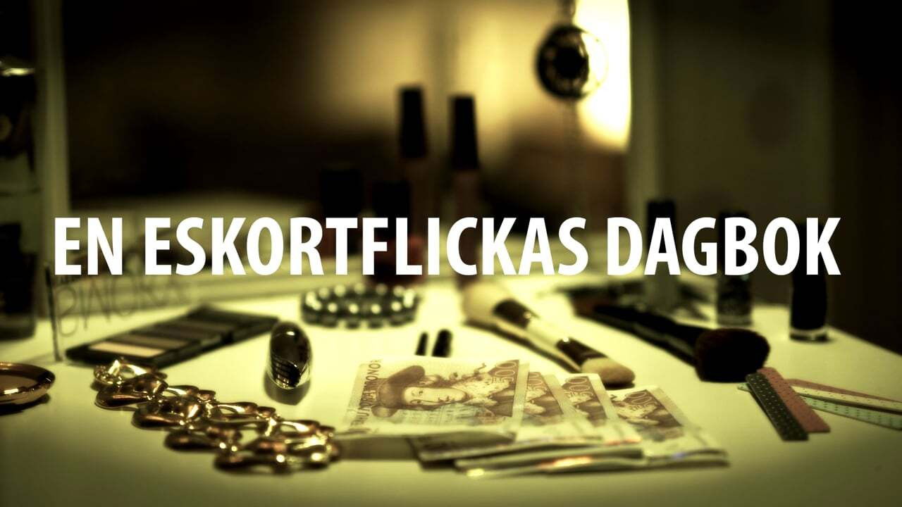 Backdrop image for movie Dokument inifrån: En eskortflickas dagbok