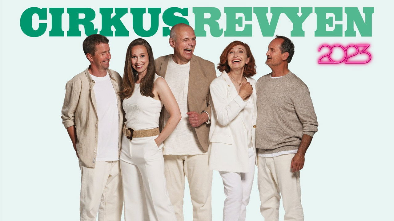 Backdrop image for movie Cirkusrevyen 2023