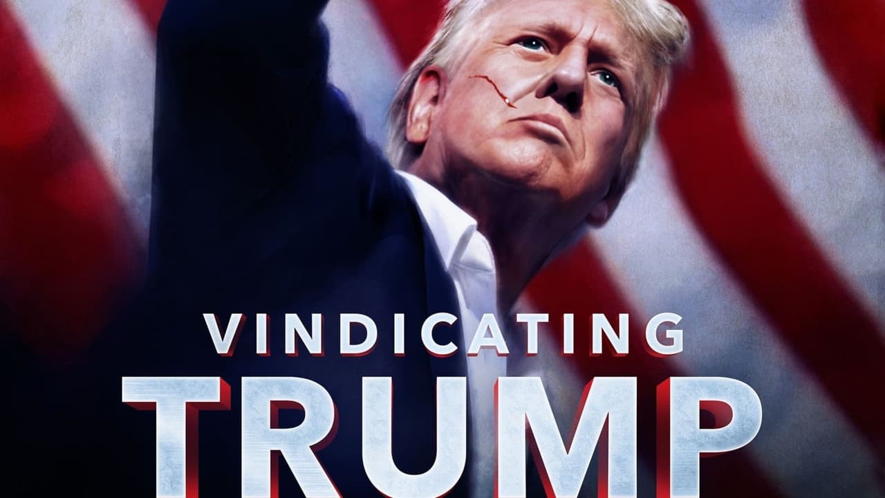 Backdrop image for movie Vindicating Trump