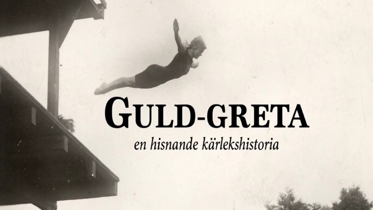 Backdrop image for movie Guld-Greta – en hisnande kärlekshistoria