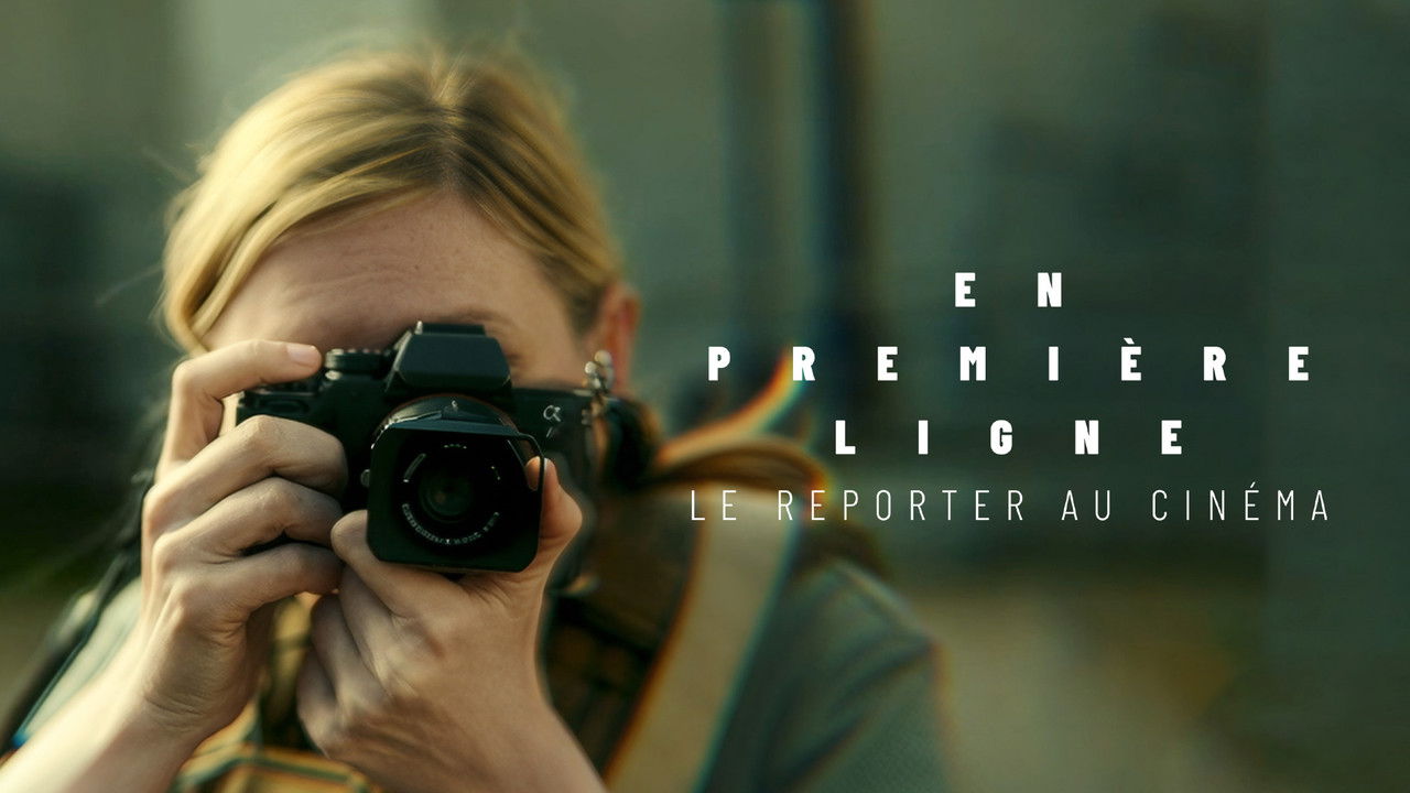 Backdrop image for movie En première ligne, le reporter au cinéma