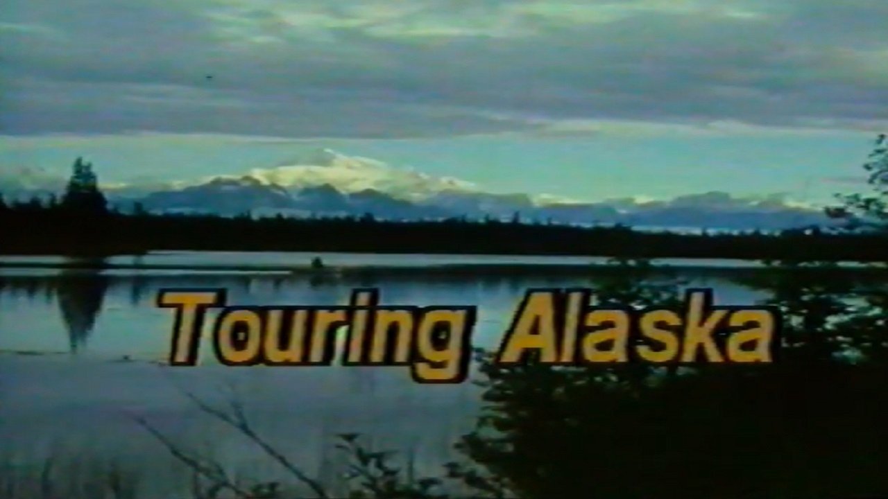 Backdrop image for movie Touring Alaska