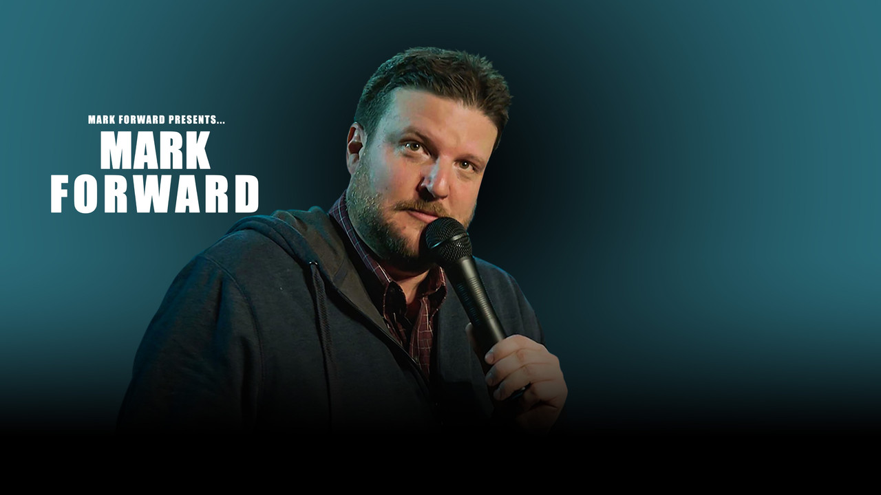 Backdrop image for movie Mark Forward Presents: Mark Forward