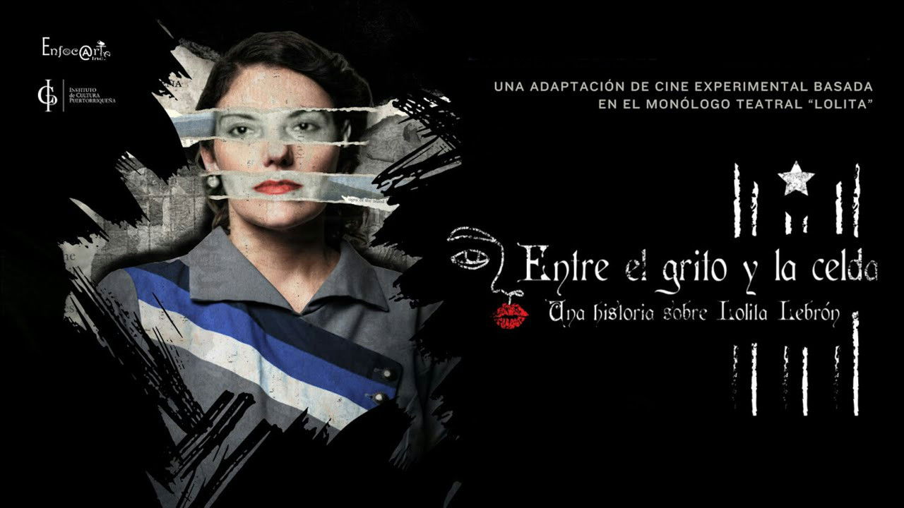 Backdrop image for movie Entre el grito y la celda: Una historia sobre Lolita Lebrón