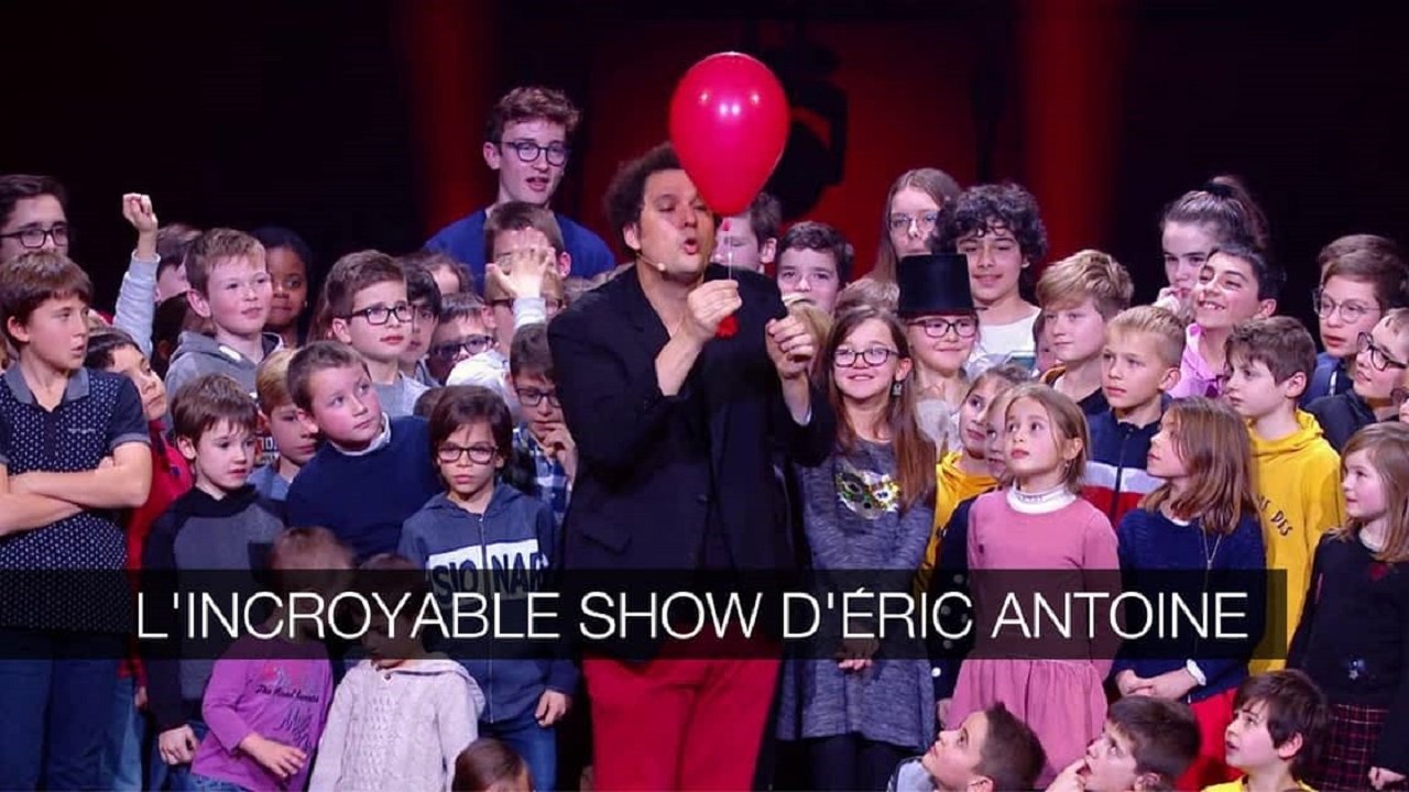 Backdrop image for movie L'Incroyable Show d'Eric Antoine